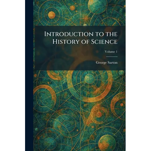 Introduction to the History of Science