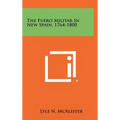The Fuero Militar in New Spain, 1764-1800