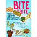 Bite by Bite: American History Through Feasts, Foods, and Side Dishes