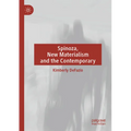 Spinoza, New Materialism and the Contemporary