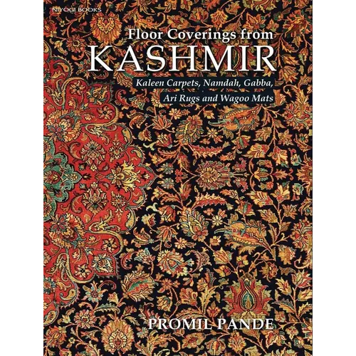 Floor Coverings from Kashmir: Kaleen Carpets, Namdah, Gabba, Ari Rugs and Wagoo Mats