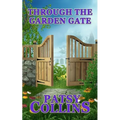 Through The Garden Gate