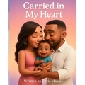Carried In My Heart