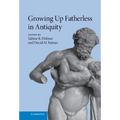 Growing Up Fatherless in Antiquity