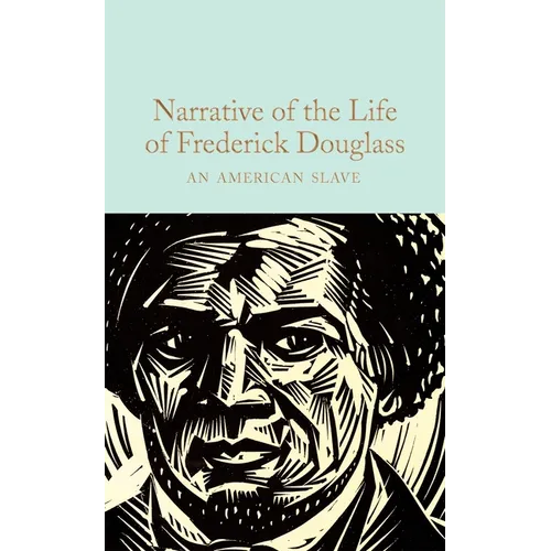 Narrative of the Life of Frederick Douglass: An American Slave