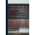 The Hypercircle in Mathematical Physics; a Method for the Approximate Solution of Boundary Value Problems