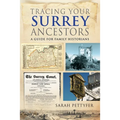 Tracing Your Surrey Ancestors: A Guide for Family Historians
