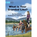 What Is Your Grandad Like?