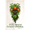 The Fairy Rescue League Omnibus: Books 1 -3