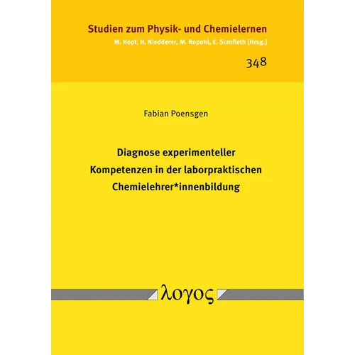 Diagnose Experimenteller Kompetenzen in Der Laborpraktischen Chemielehrer*innenbildung