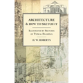 Architecture and How to Sketch It - Illustrated by Sketches of Typical Examples