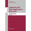 Sequences and Their Applications - Seta 2010: 6th International Conference, Paris, France, September 13-17, 2010. Proceedings