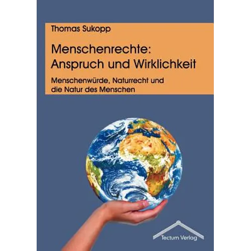 Menschenrechte: Anspruch und Wirklichkeit