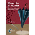 Molecules of Murder: Criminal Molecules and Classic Cases