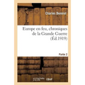 Europe En Feu, Chroniques de la Grande Guerre. Partie 2
