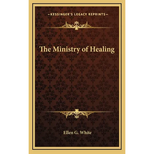 The Ministry of Healing