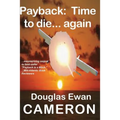 Payback is time to die... again
