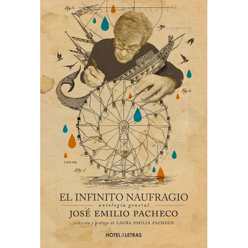 El Infinito Naufragio: Antología de José Emilio Pacheco