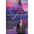 Hope in Defiance: A Christian Historical Romance Series