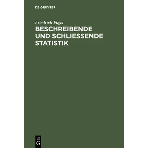 Beschreibende und schließende Statistik