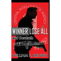 Winner Lose All, auf Deutsch: An Ed Scanlon Spy vs Spy CIA Thriller
