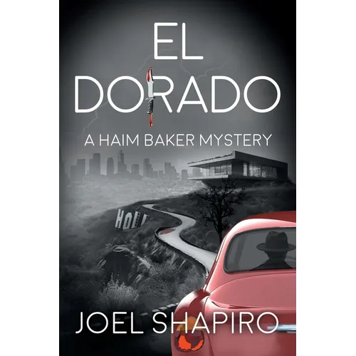 El Dorado: A Haim Baker Mystery
