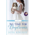 No Time for Daydreams