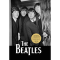 The Beatles: Featuring a Collection of Memorabilia from the Lives of the Fab Four