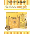 Paper Crafts Magazine and Stamp It!: The Ultimate Paper Crafts Collection