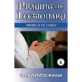 Praying the Lectionary, Cycle B: Prayers of the Church