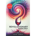 Revolutionary Enology: The New Era of Enology and Viticulture