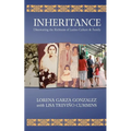 Inheritance: Discovering the Richness of Latino Family & Culture