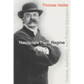 Nietzsche's Tragic Regime
