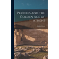 Pericles and the Golden age of Athens