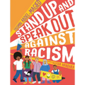 Stand Up and Speak Out Against Racism