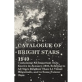 Catalogue of Bright Stars - Containing All Important Data Known in January 1940, Relating to All Stars Brighter Than 6.5 Visual Magnitude, and to Some