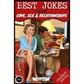 Best Jokes about Love, Sex & Relationships: (collection of Jokes, Short Stories and Celebrity Quotes)