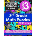 3rd Grade Math Puzzles: Kids Ages 8, 9, and 10: Multiplication, Division, Unknown Numbers, Place Value, Units of Time, Rounding, Fractions, Ar