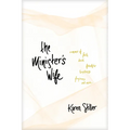 The Minister's Wife: A Memoir of Faith, Doubt, Friendship, Loneliness, Forgiveness, and More