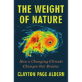 The Weight of Nature: How a Changing Climate Changes Our Brains