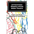 Attention: People With Body Parts