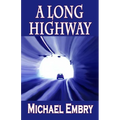 A Long Highway