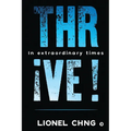 Thrive !: In Extraordinary Times