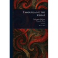 Tamburlaine the Great