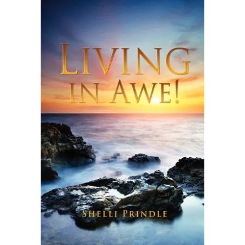 Living in Awe!