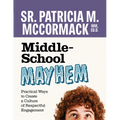Middle School Mayhem: Practical Ways to Create a Culture of Respectful Engagement