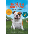 The English Bulldog in The Family