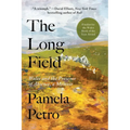 The Long Field: Wales and the Presence of Absence, a Memoir