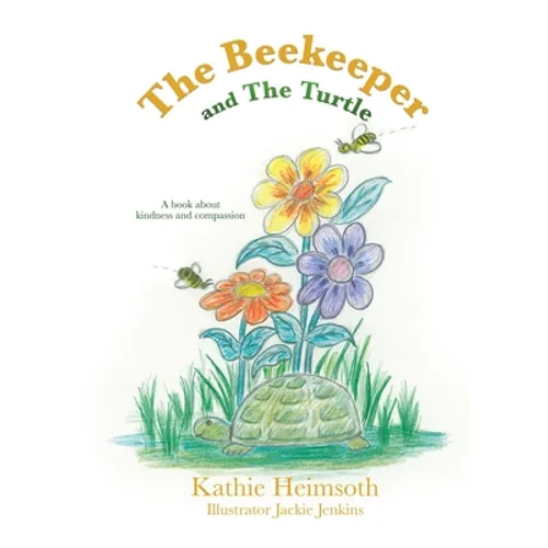 The Beekeeper and The Turtle