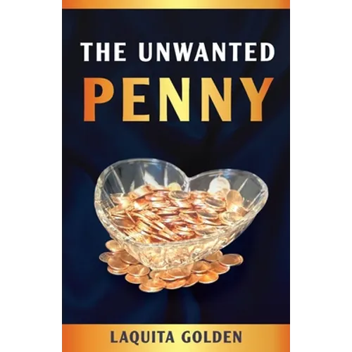 The Unwanted Penny